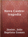 Cover image for Nova Castro: tragedia